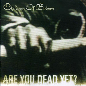Álbum Are You Dead Yet? de Children of Bodom