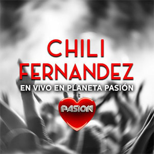 Álbum En Vivo en Planeta Pasión de Chili Fernández