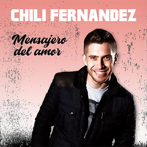 Álbum Mensajero del Amor de Chili Fernández