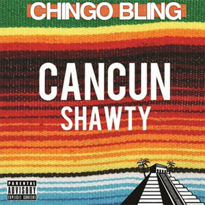 Álbum Cancun Shawty de Chingo Bling