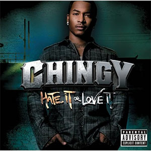 Álbum Hate It Or Love It de Chingy