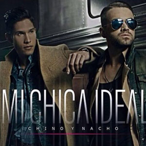 Álbum Mi Chica Ideal de Chino y Nacho