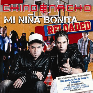 Álbum Mi Niña Bonita - Reloaded de Chino y Nacho