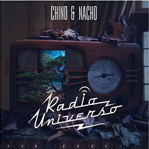 Álbum Radio Universo de Chino y Nacho