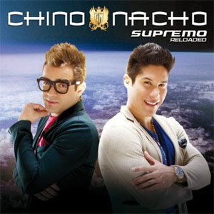 Álbum Supremo Reloaded de Chino y Nacho