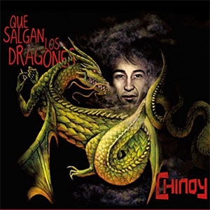 Álbum Que Salgan Los Dragones de Chinoy