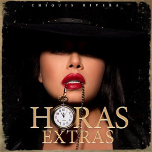 Álbum Horas Extras de Chiquis