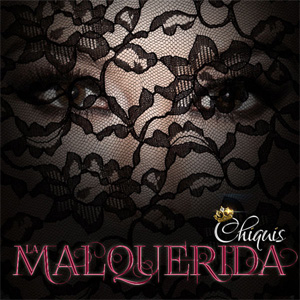 Álbum La Malquerida de Chiquis
