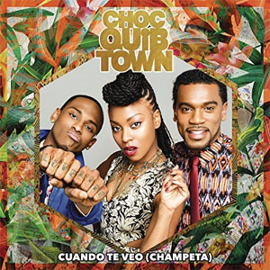 Álbum Cuando Te Veo (Versión Champeta) de ChocQuibTown