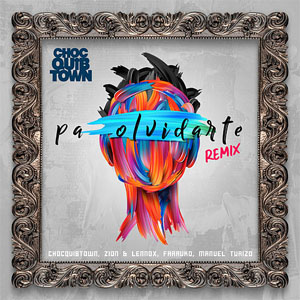 Álbum Pa Olvidarte (Remix) de ChocQuibTown