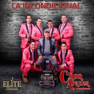 Álbum La Incondicional  de Chon Arauza y La Furia Colombiana