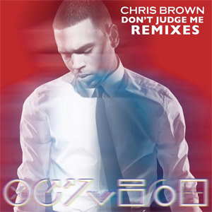 Álbum Don't Judge Me (Remixes) de Chris Brown