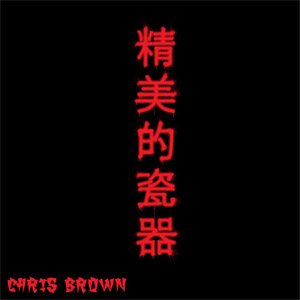 Álbum Fine China de Chris Brown