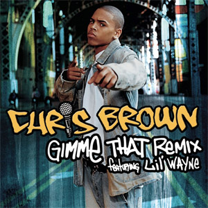 Álbum Gimme That de Chris Brown