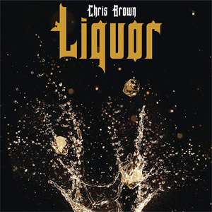 Álbum Liquor de Chris Brown