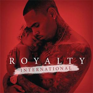 Álbum Royalty International (Ep) de Chris Brown