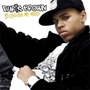 Álbum Yo (Excuse Me Miss) de Chris Brown