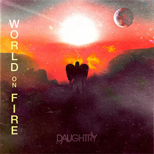 Álbum World On Fire de Chris Daughtry
