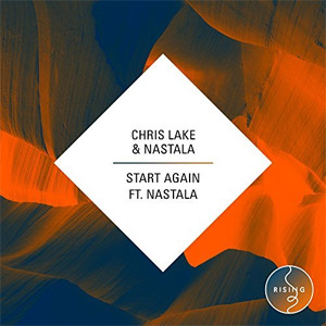 Álbum Start Again (feat. Nastala) de Chris Lake