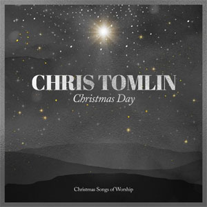 Álbum Christmas Day: Christmas Songs of Worship de Chris Tomlin