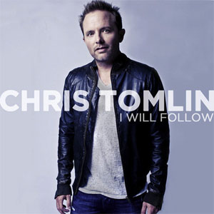 Álbum I Will Follow de Chris Tomlin