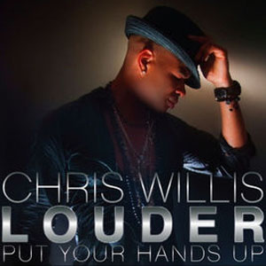 Álbum Louder (Put Your Hands Up) - EP de Chris Willis