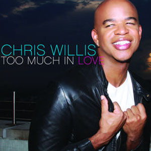 Álbum Too Much In Love de Chris Willis