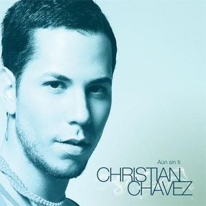 Álbum Aun Sin Ti de Christian Chávez