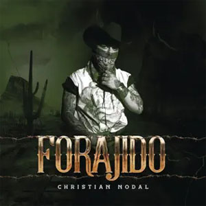 Álbum EP #1 Forajido de Christian Nodal