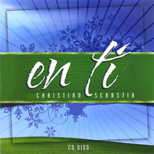 Álbum En Ti de Christian Sebastia