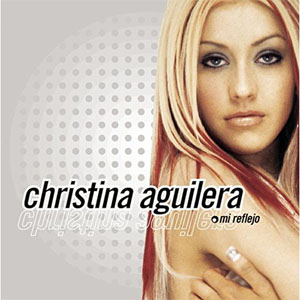 Álbum Mi Reflejo de Christina Aguilera