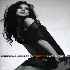 Álbum Stripped - Live In The U.K. de Christina Aguilera