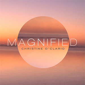 Álbum Magnified de Christine D'Clario
