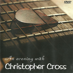 Álbum An Evening With Christopher Cross de Christopher Cross
