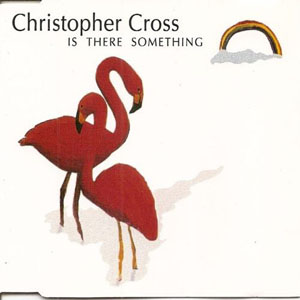 Álbum Is There Something de Christopher Cross