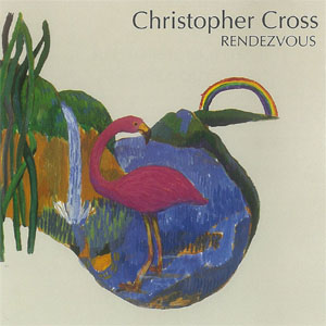 Álbum Rendezvous de Christopher Cross