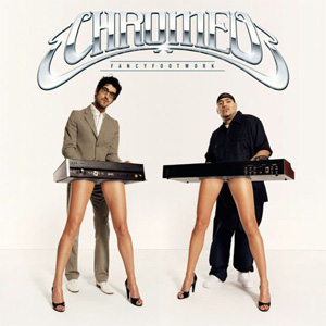 Álbum Fancy Footwork de Chromeo