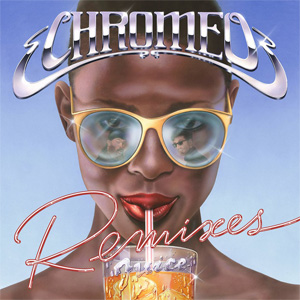 Álbum Juice (Remixes) de Chromeo