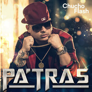 Álbum Pa' Tras  de Chucho Flash