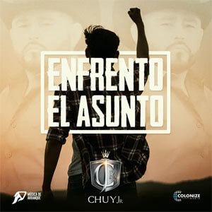 Álbum Enfrento el Asunto de Chuy Jr.