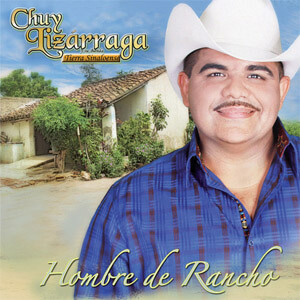 Álbum Hombre De Rancho de Chuy Lizárraga
