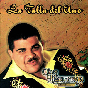 Álbum La Tabla del Uno de Chuy Lizárraga