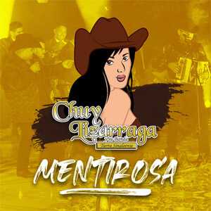 Álbum Mentirosa de Chuy Lizárraga