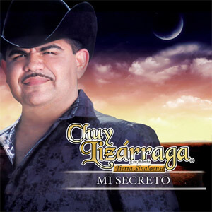 Álbum Mi Secreto de Chuy Lizárraga