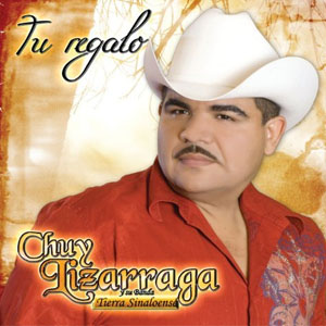 Álbum Tu Regalo de Chuy Lizárraga