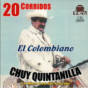 Álbum 20 Corridos de Chuy Quintanilla