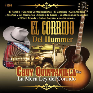 Álbum El Corrido Del Hummer de Chuy Quintanilla
