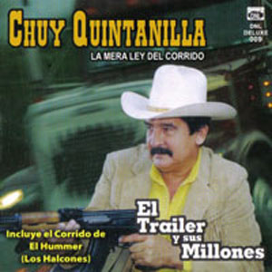 Álbum El Trailer y Sus Millones de Chuy Quintanilla