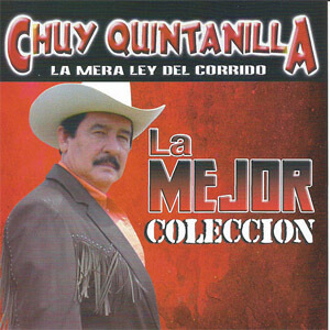 Álbum La Mejor Colección de Chuy Quintanilla