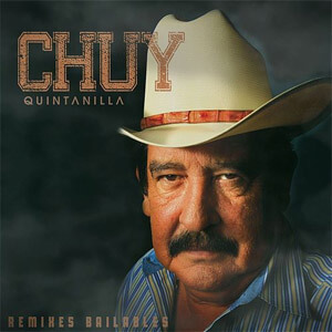 Álbum Remixes Bailables de Chuy Quintanilla